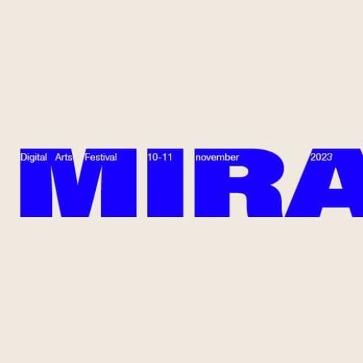 MIRA Festival