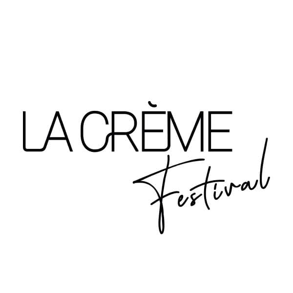 La Crème Festival