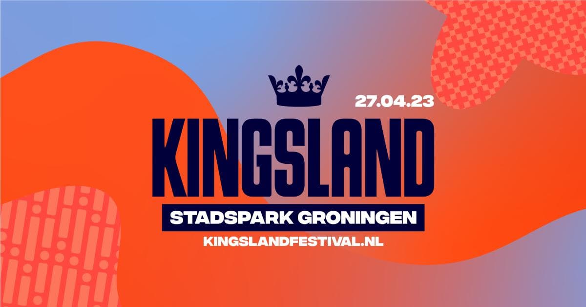 Kingsland Festival - Groningen