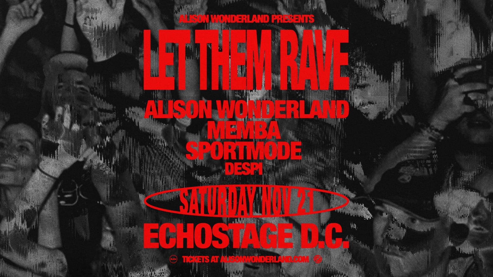 Alison Wonderland presents: LET THEM RAVE