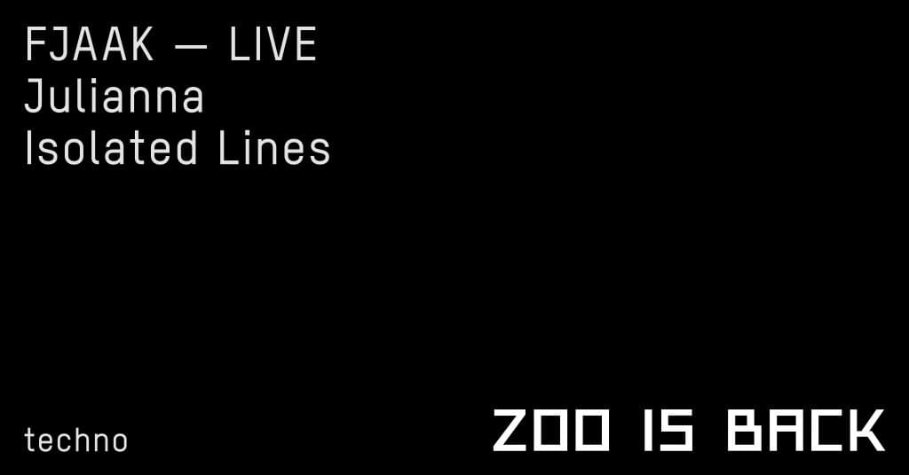 ZOO is Back with FJAAK & Julianna