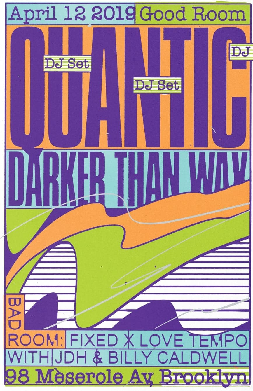 Quantic Residency with Darker Than Wax Plus Fixed x Love Tempo