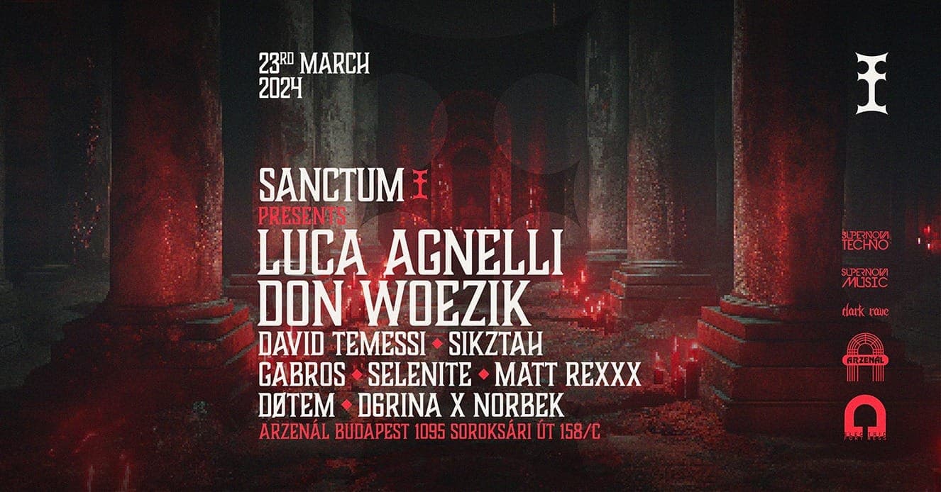 SANCTUM pres. Luca Agnelli x Don Woezik Arzenal Budapest