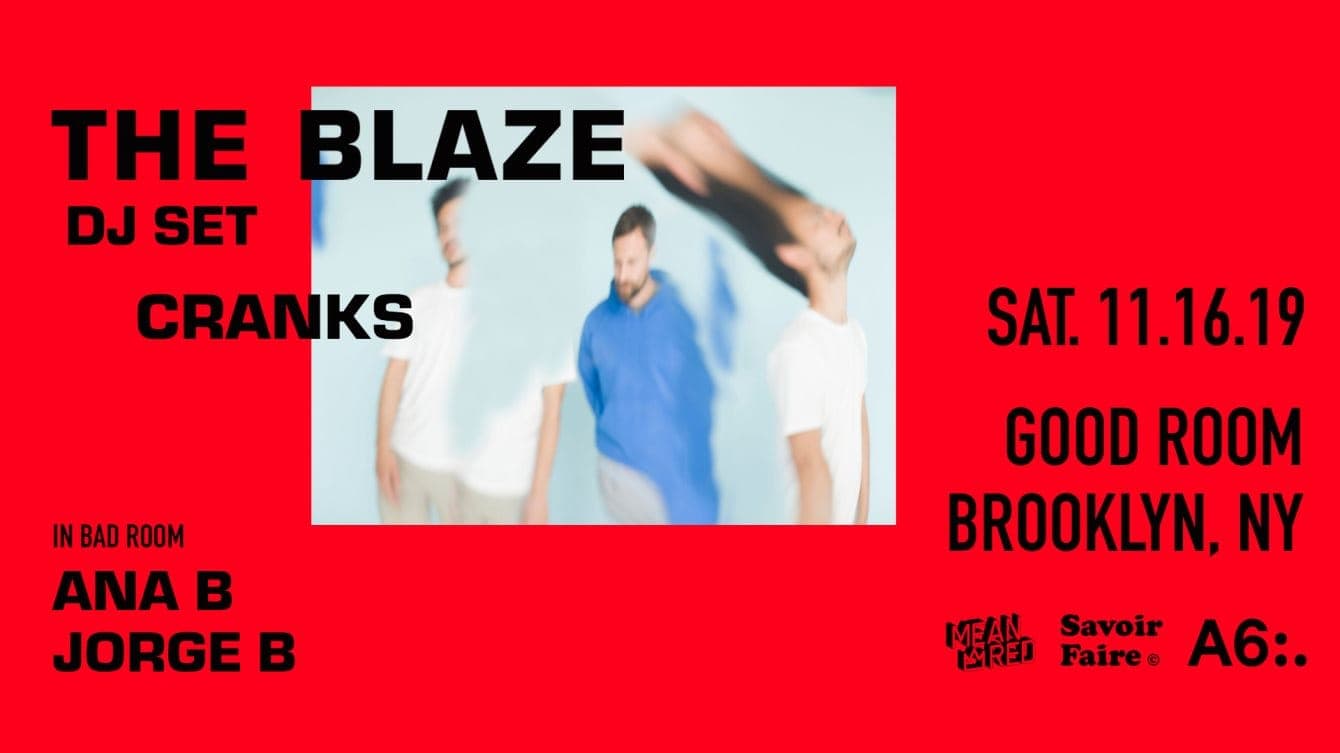 The Blaze (DJ Set)