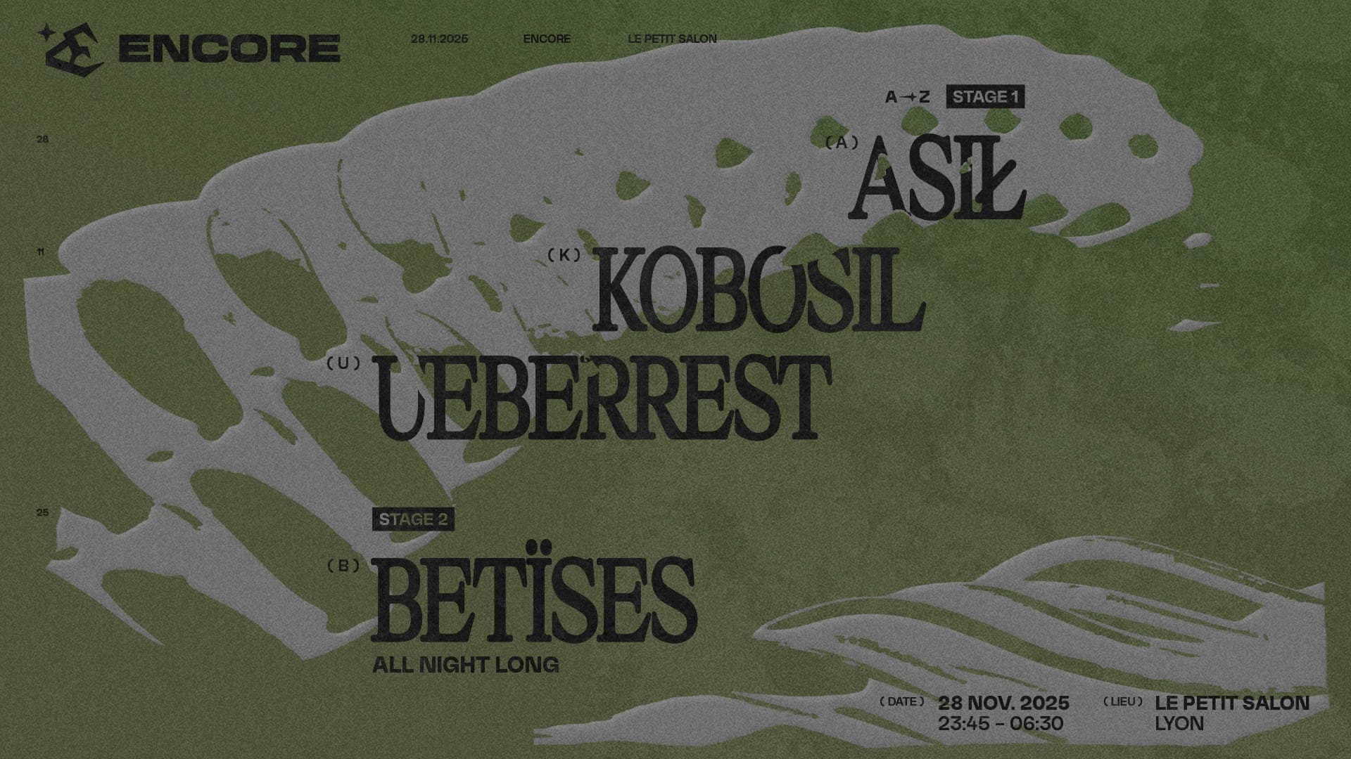 ENCORE: Kobosil, Ueberrest, Asil, BETÏSES