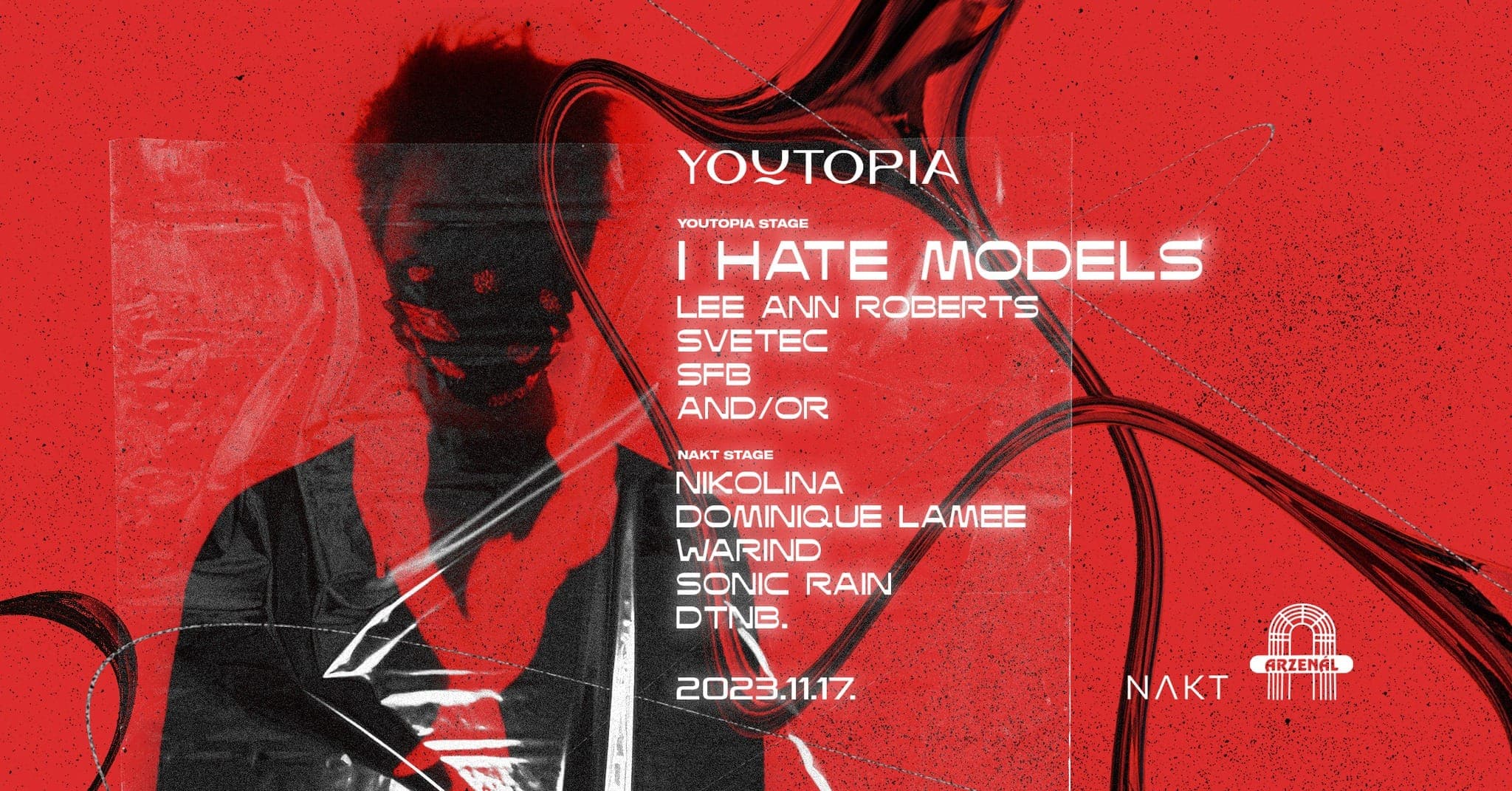 Youtopia invites ~ I Hate Models ~ Lee Ann Roberts at Arzenál
