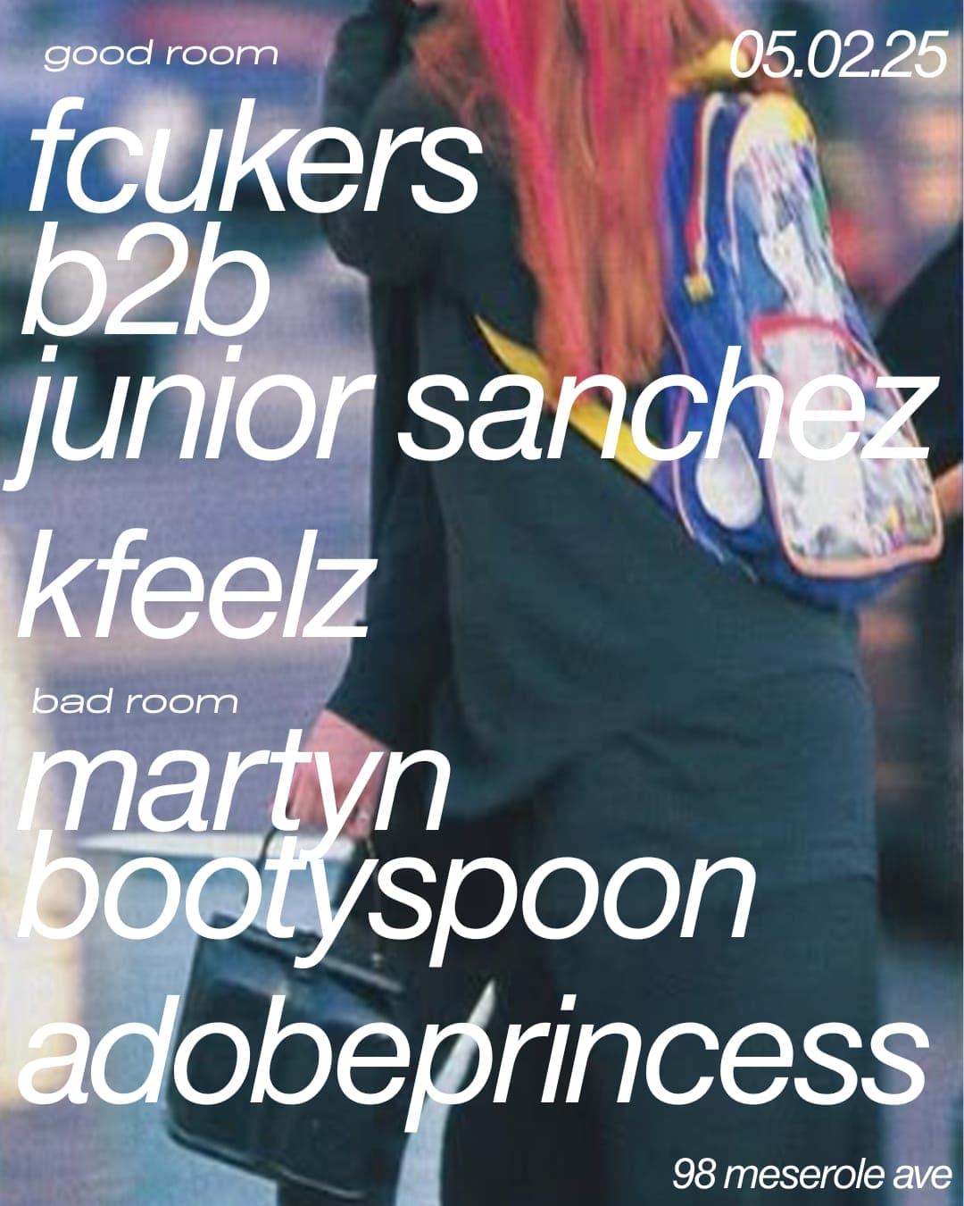 Fcukers (dj set) b2b Junior Sanchez, Kfeelz, Martyn Bootyspoon, adobeprincess