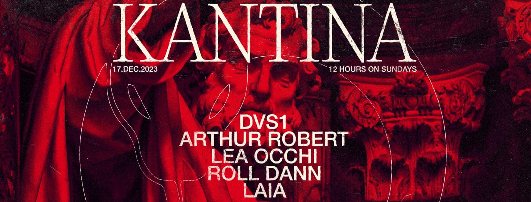 Laster presents KANTINA with DVS1, Arthur Robert, Lea Occhi, Roll Dann & LAIA