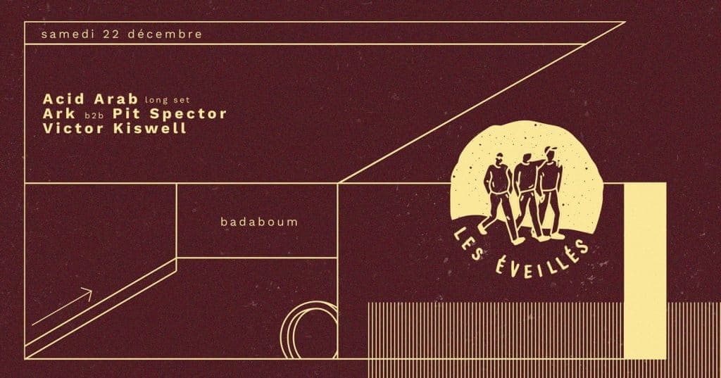Les Éveillés: Acid Arab, Victor Kiswell, Ark & Pit Spector