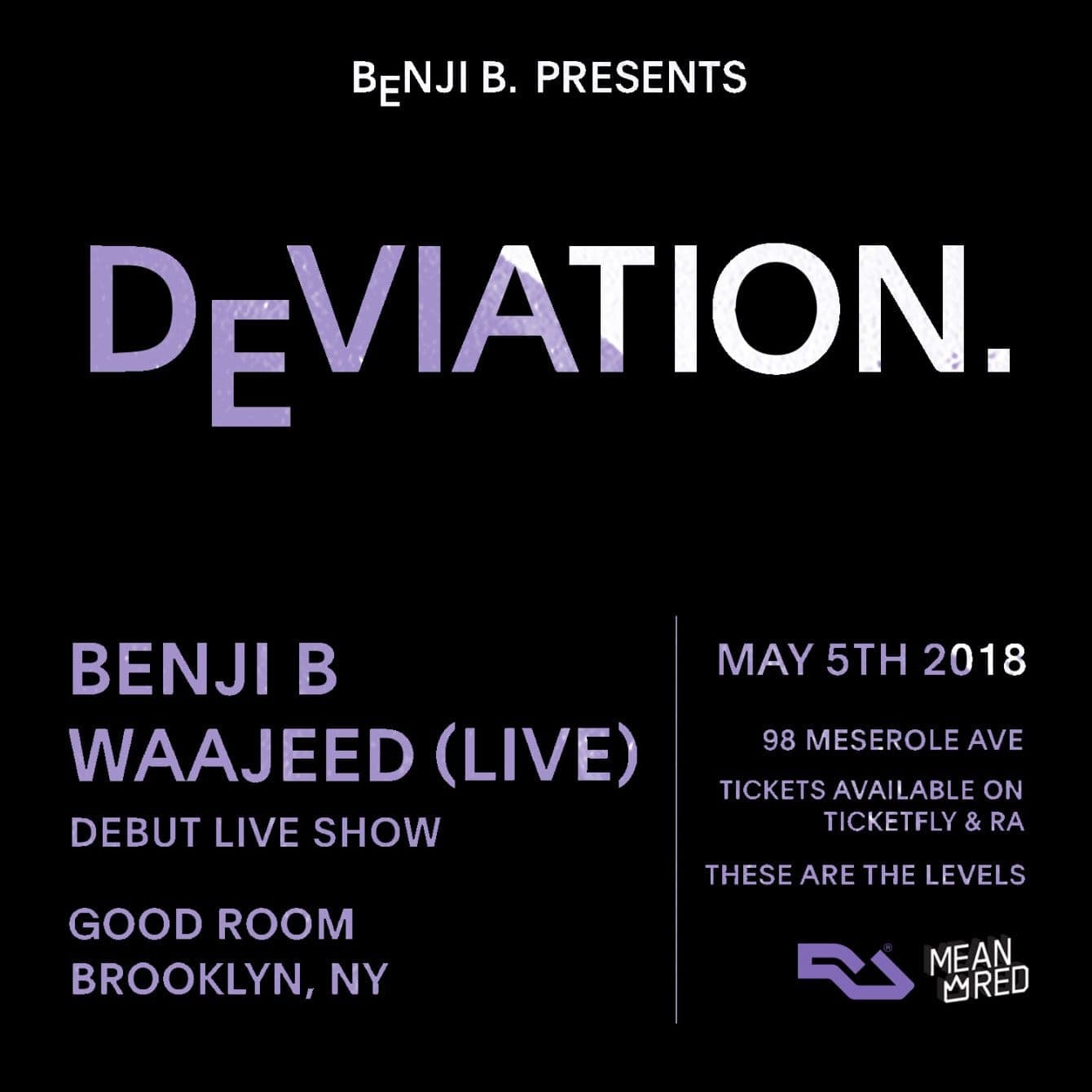 Deviation with Benji B & Waajeed (Live)
