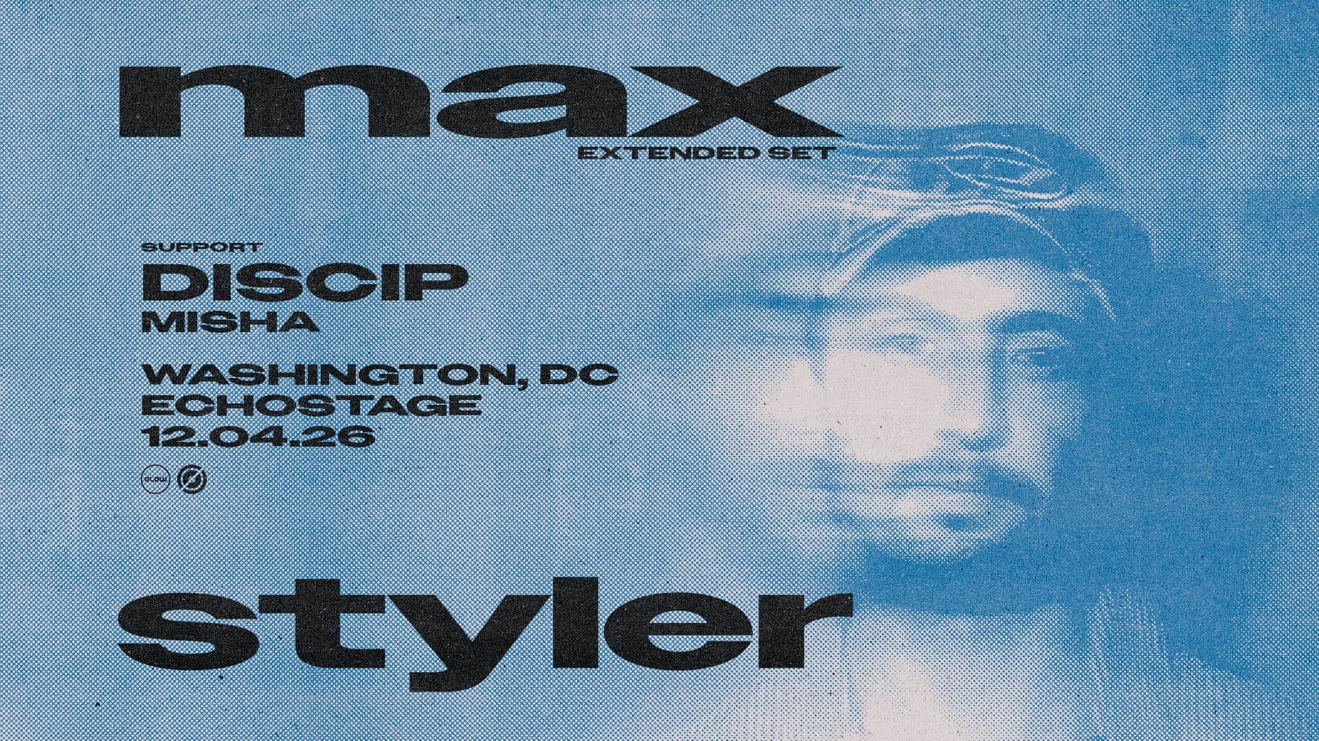 Max Styler (Extended Set) w/ Discip, MISHA