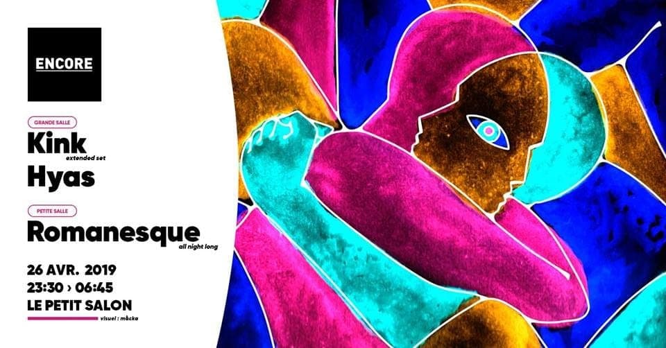 Encore: Kink (Extended set) — Hyas — Romanesque