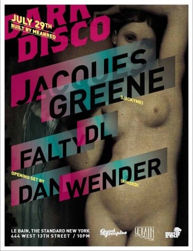 Dark Disco feat Jacques Greene, Falty Dl & Dan Wender