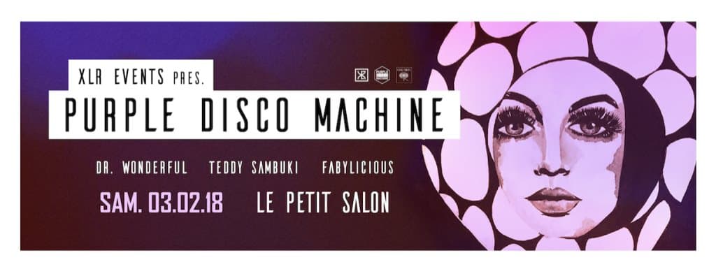 XLR Events Pres. Purple Disco Machine & Guests