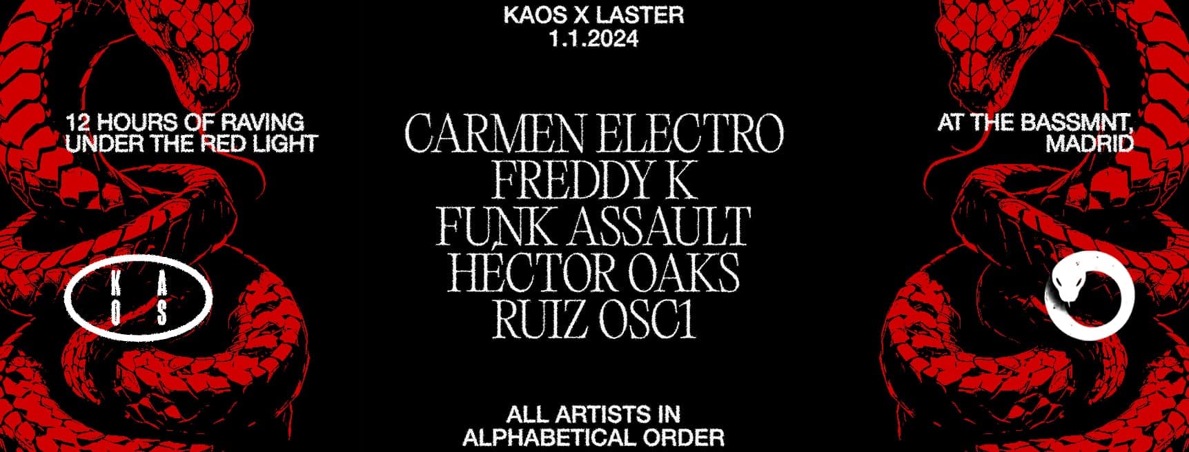 KAOS x Laster Club - New Year's Day special 12 hours AGAIN