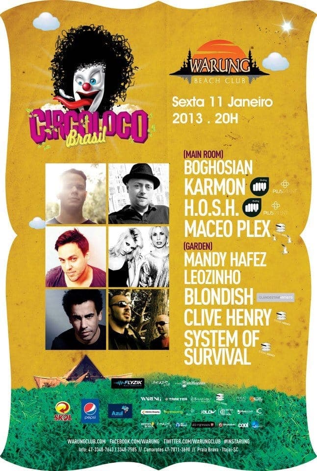 Circoloco Brasil with Maceo Plex, H.O.S.H, Clive Henry, System of Survival, Blond:ish, Karmon