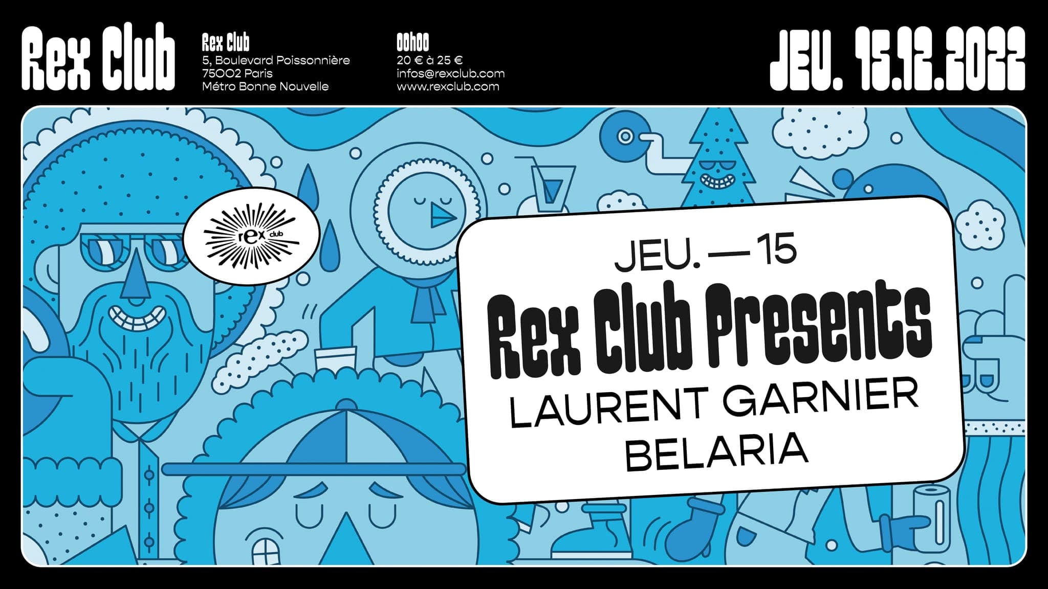 Rex Club presents: Laurent Garnier, Belaria
