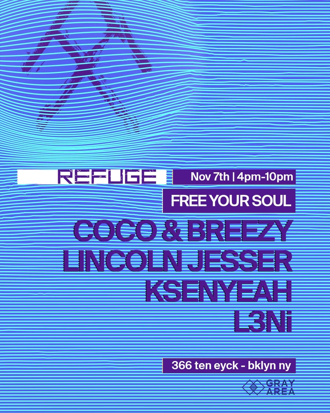 Refuge Saturday Daytime with Coco & Breezy, Lincoln Jesser, Ksenyeah and L3Ni