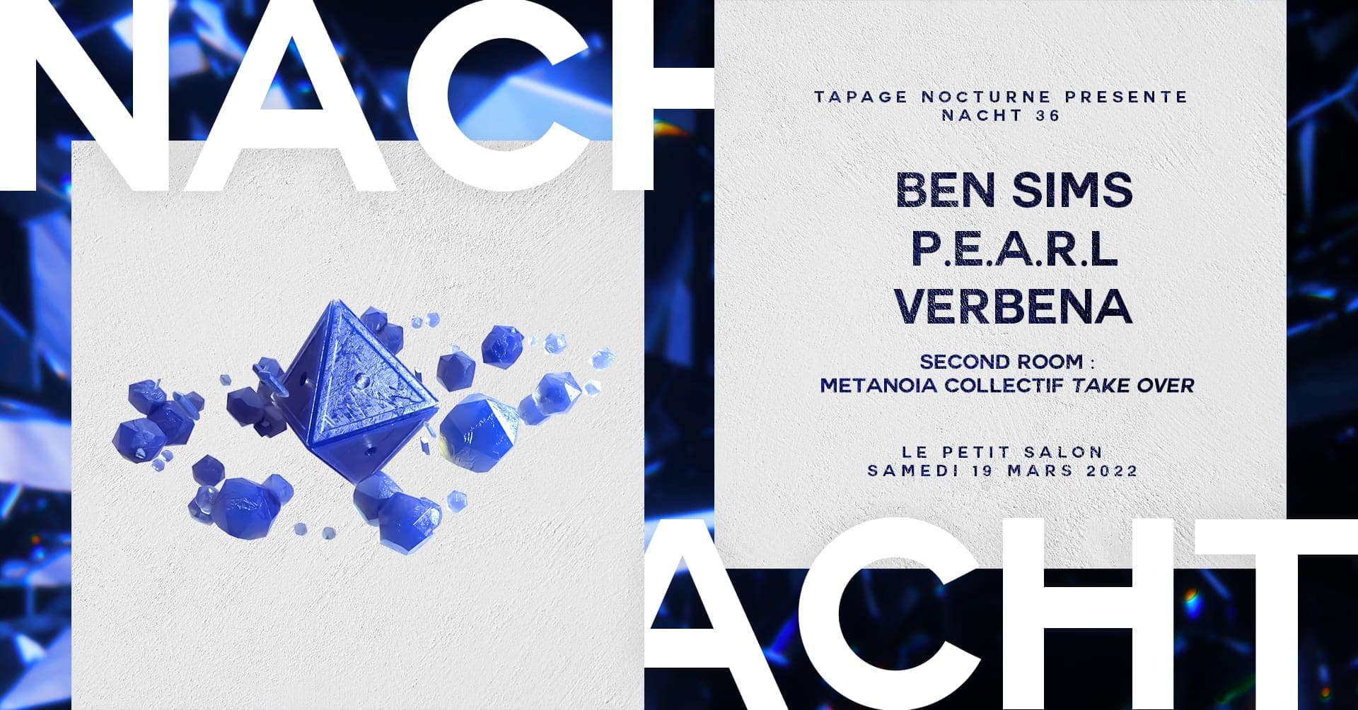 NACHT #36 - Ben Sims, P.E.A.R.L, Verbena