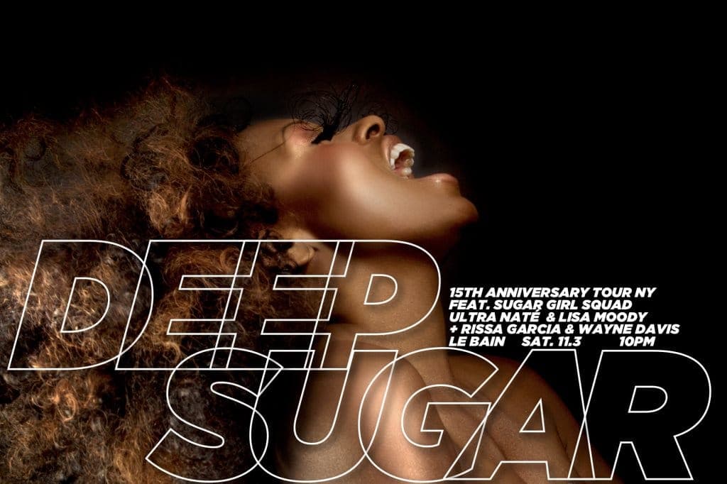 Deep Sugar NYC / Ultra Naté & Lisa Moody