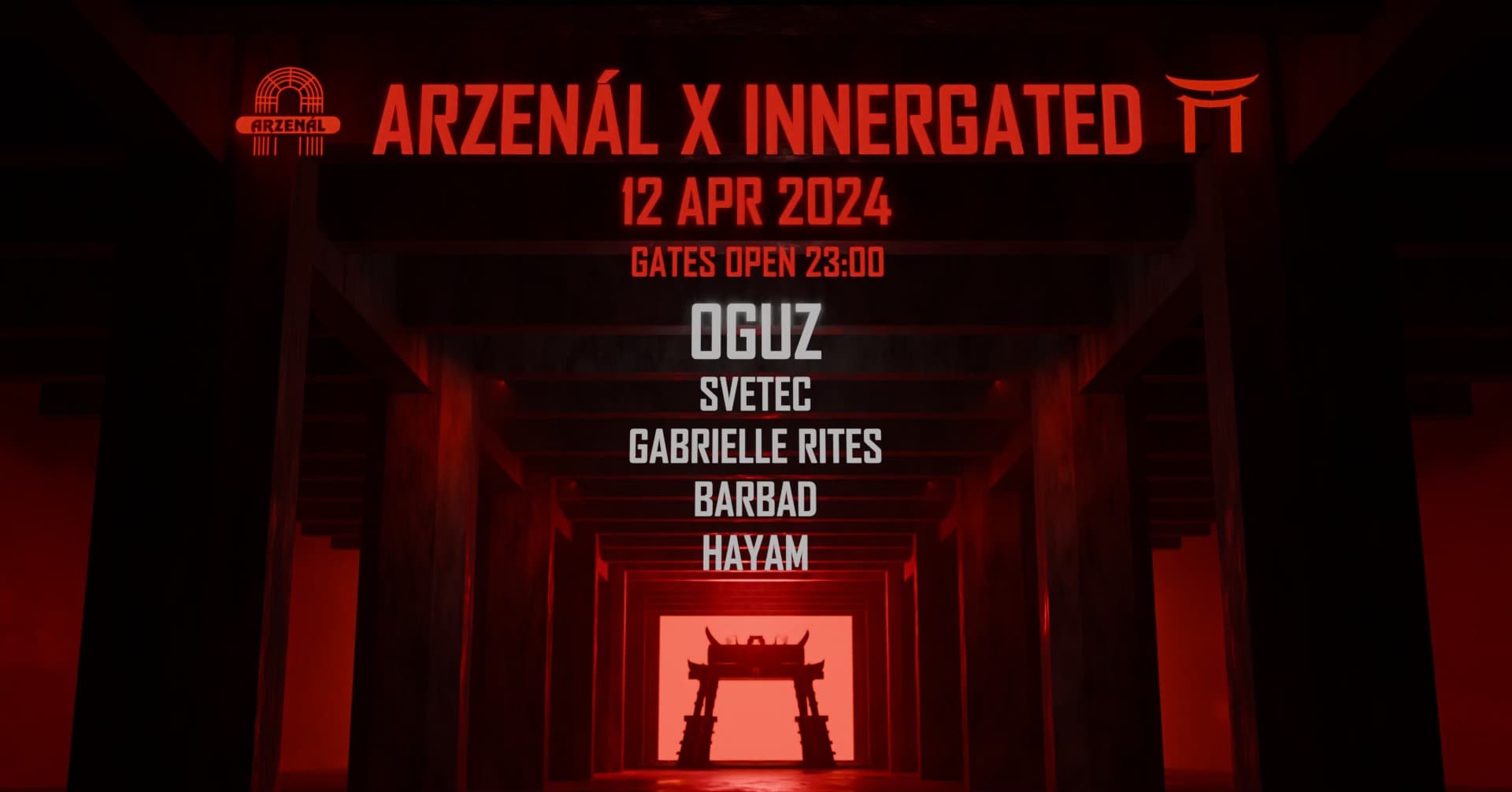 Arzenál x INNERGATED: OGUZ - SVETEC - GABRIELLE RITES - BARBAD -HAYAM