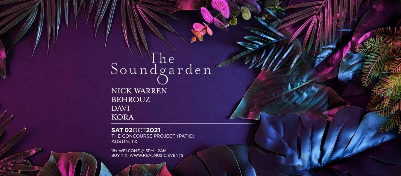 BEING RE-SCHEDULED: Soundgarden ft. Nick Warren, Behrouz, Davi & Kora (Patio)