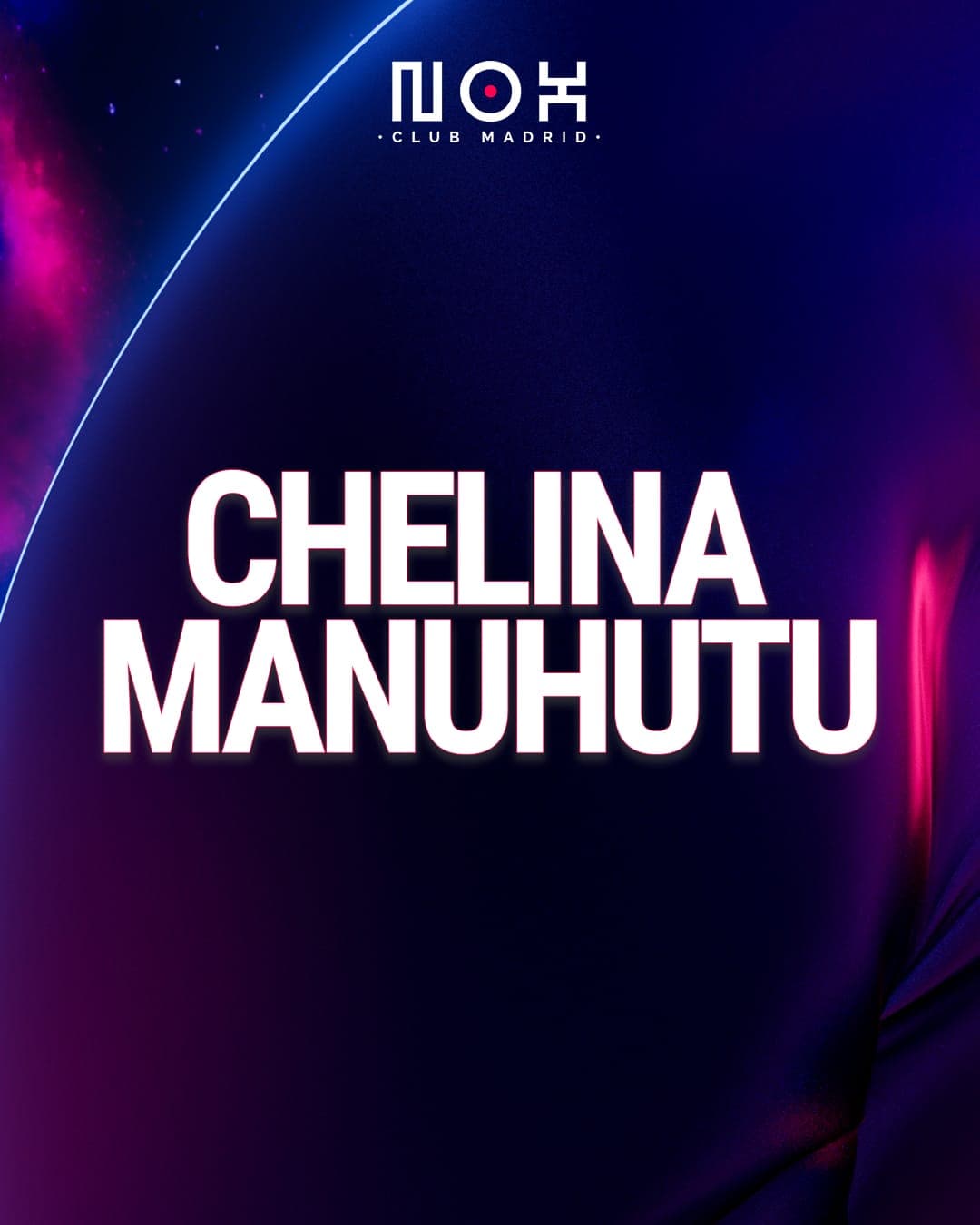 Nox Club Madrid: Chelina Manuhutu