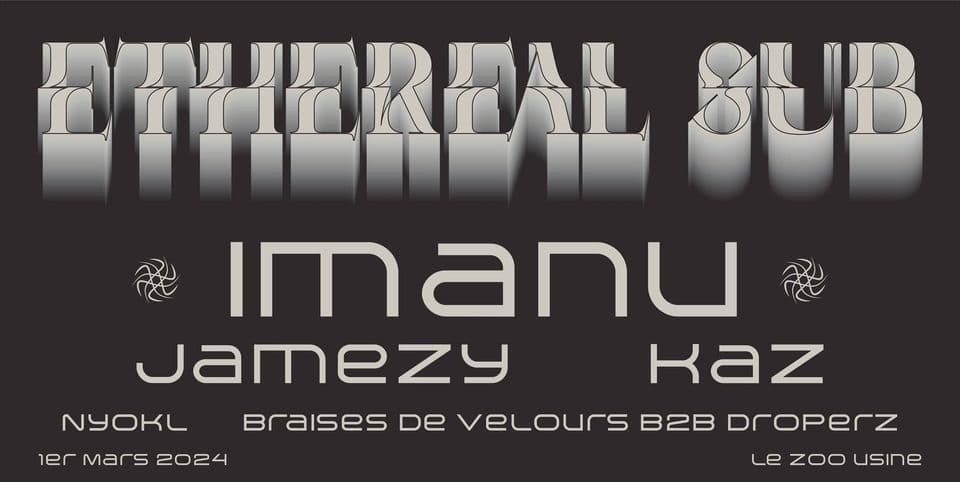 ETHEREAL SUB: Imanu + Kaz + Jamezy + Nyokl + Braises De Velours B2B Droperz