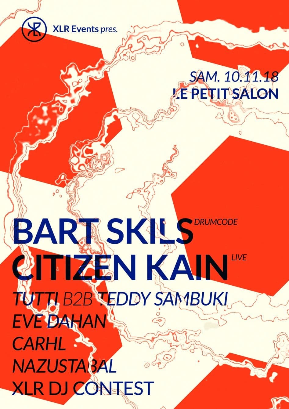 XLR Events Pres. Bart Skils, Citizen Kain Live & More