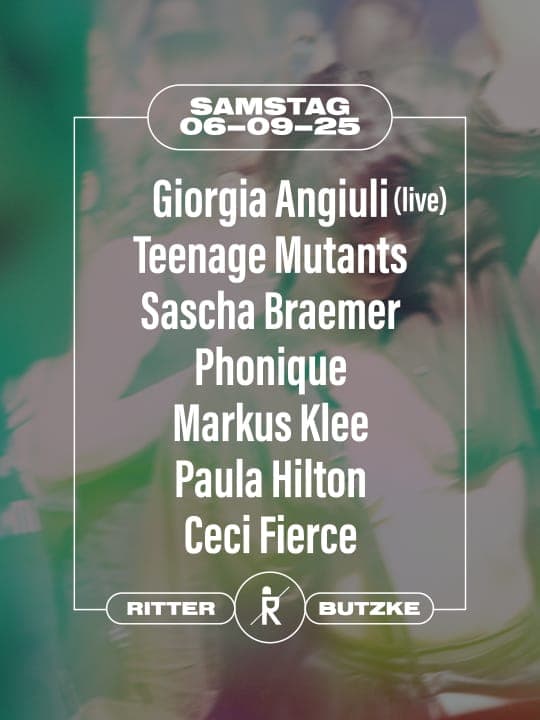 Open Air & Indoor w/ Giorgia Angiuli, Teenage Mutants, Sascha Braemer - free entry until 8pm