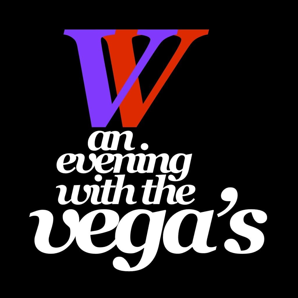 An Evening with The Vega's