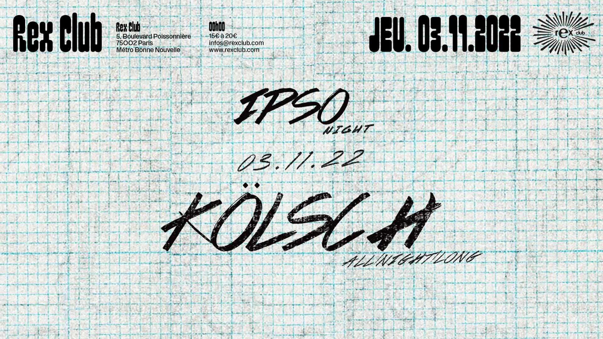 Rex Club presents Ipso Night: Kölsch All Night Long