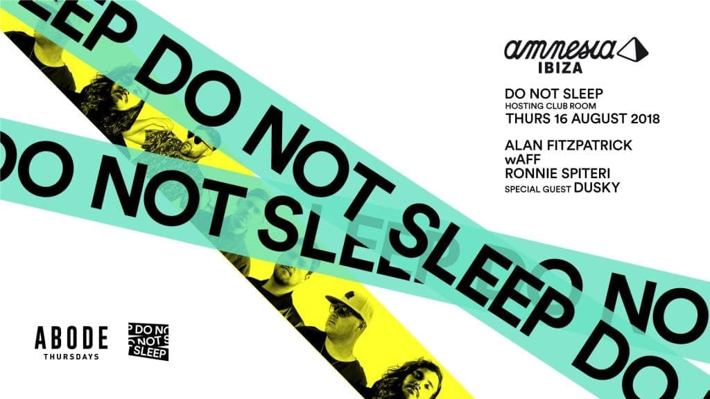 Do Not Sleep Ibiza