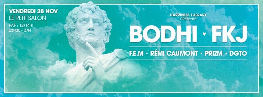 Happiness Therapy with Bodhi, FKJ, F.E.M