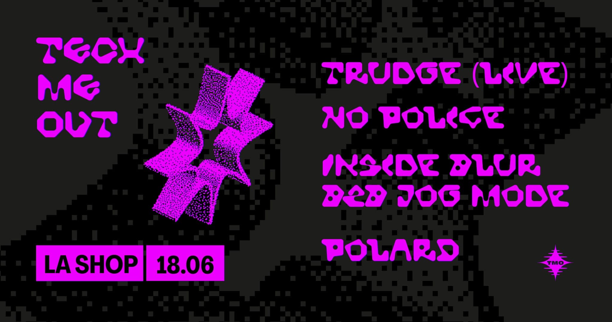 TMO with Trudge (Live) Arts / Lobster Theremin / Raw / Akronym