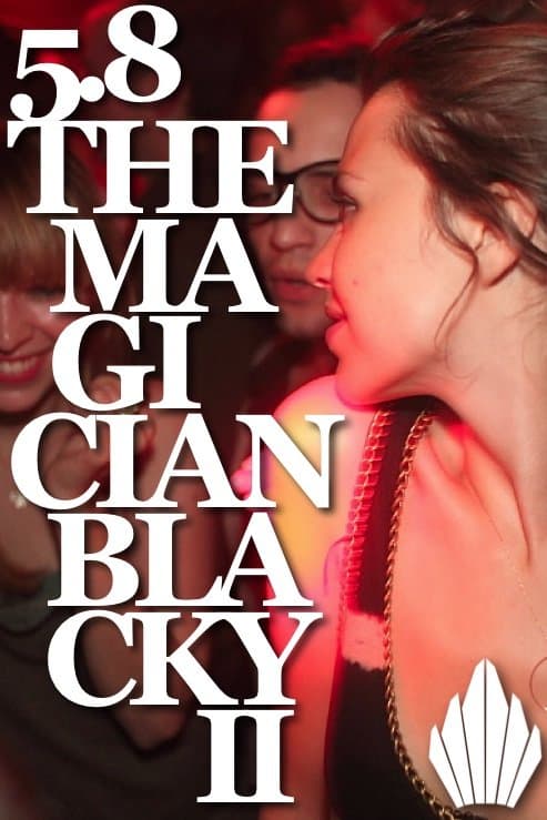 Nouveau York presents The Magician and Blacky II