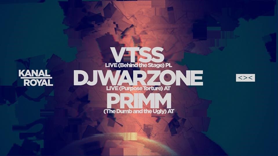 Kanal Royal with VTSS, Djwarzone & Primm