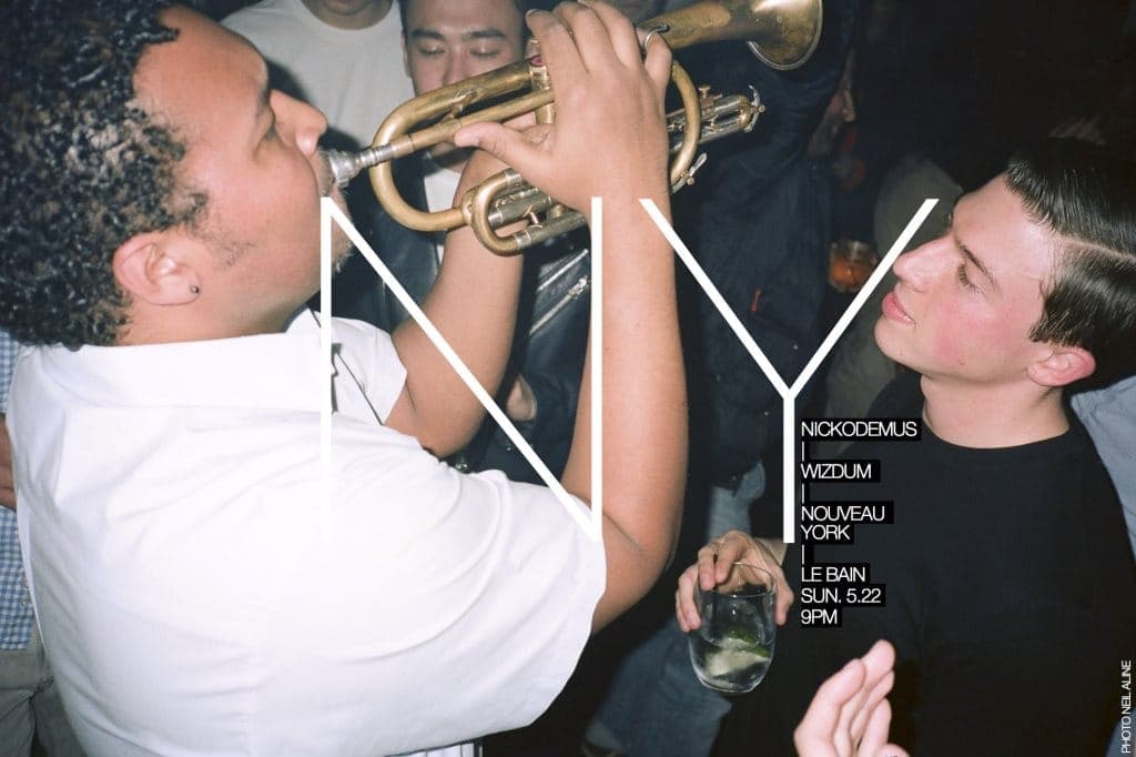Nouveau York with Nickodemus & Wizdum