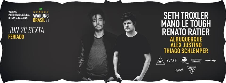 Seth Troxler + Mano Le Tough