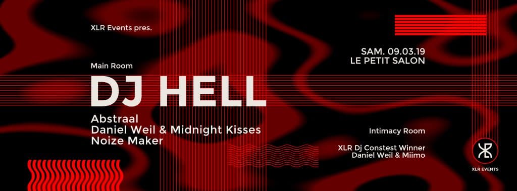 XLR Events Pres. DJ Hell & Guests