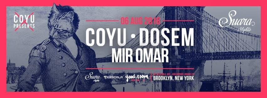 Suara After Party Coyu, Dosem & Mir Omar