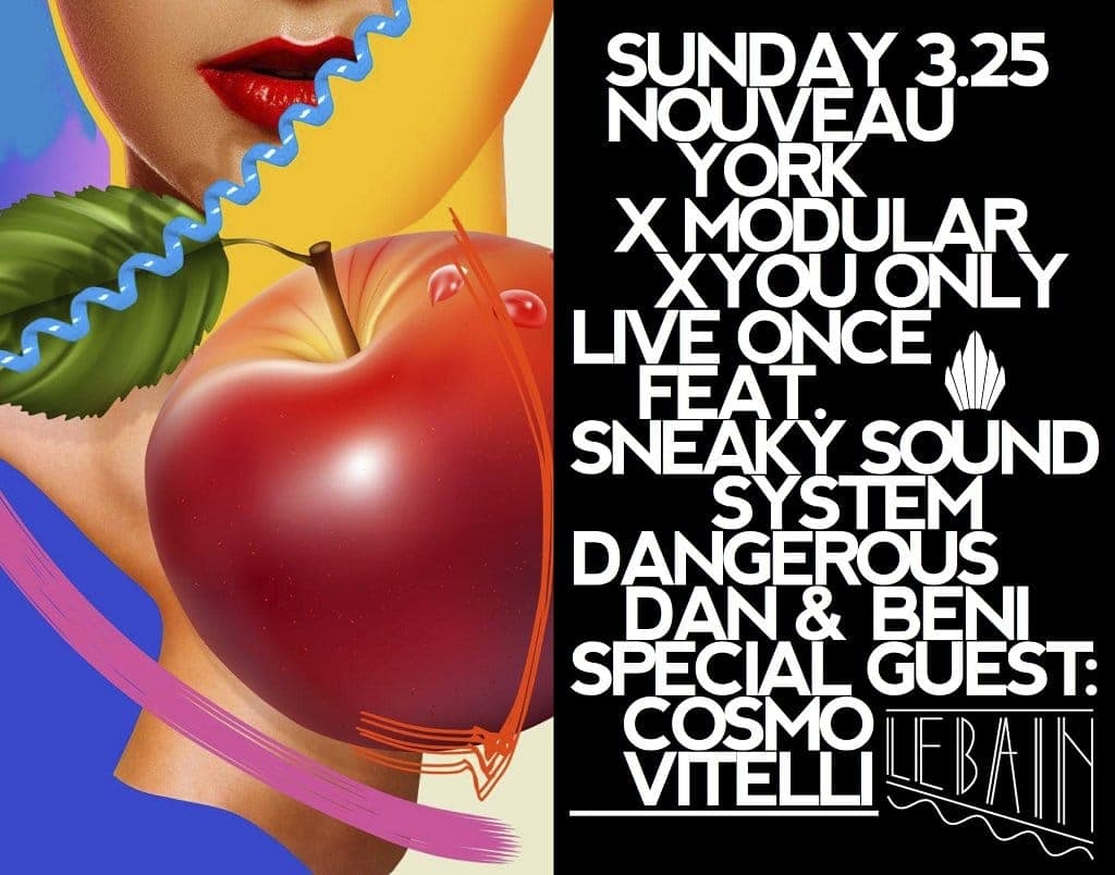 Nouveau York presents You Only Live Once X Modular Night
