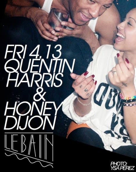 Le Bain presents Quentin Harris & Honey Dijon
