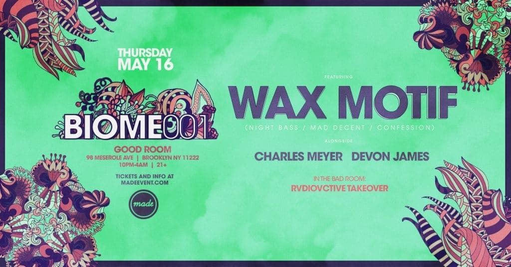 Wax Motif with Charles Meyer / Devon James - Biome001