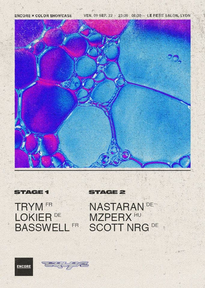 ENCORE x COLOR SHOWCASE: Trym • Lokier • Basswell • Nastaran • Mzperx • Scott NRG