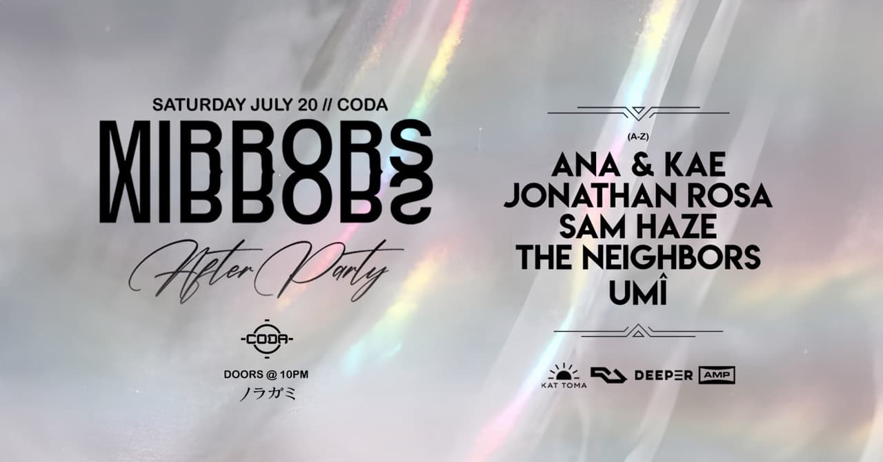 MIRRORS Afterparty