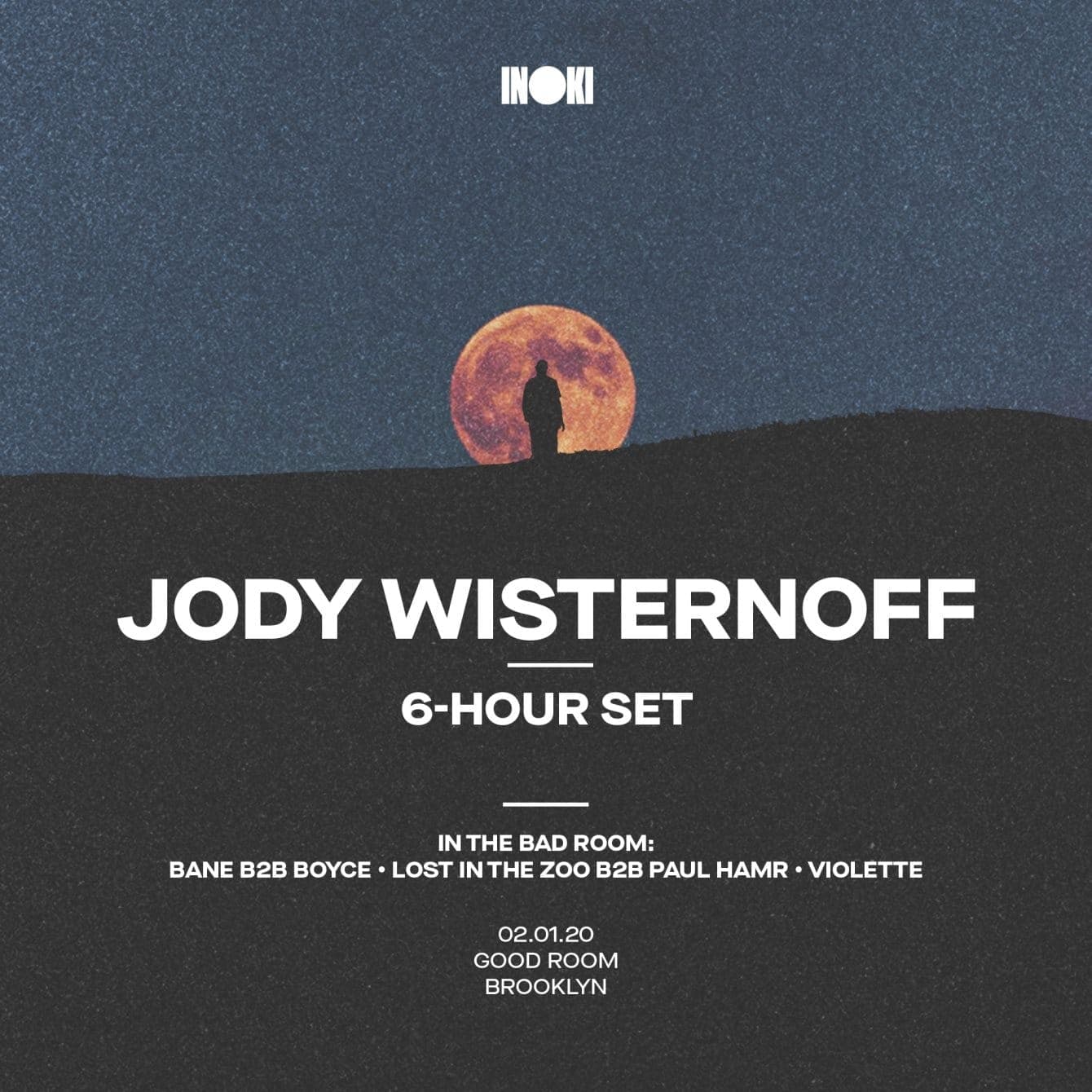 Inoki Party: Jody Wisternoff (6 Hour Set)