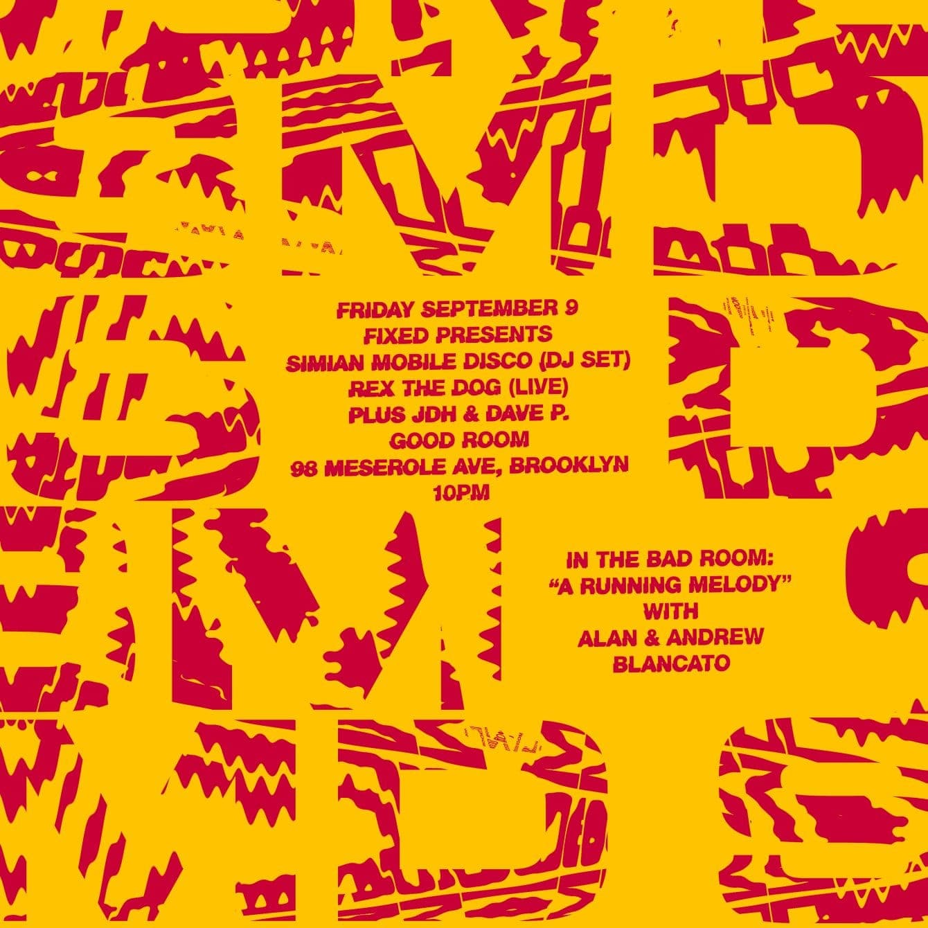 Fixed with Simian Mobile Disco + Rex the Dog (Live), A Running Melody in the Bad Room