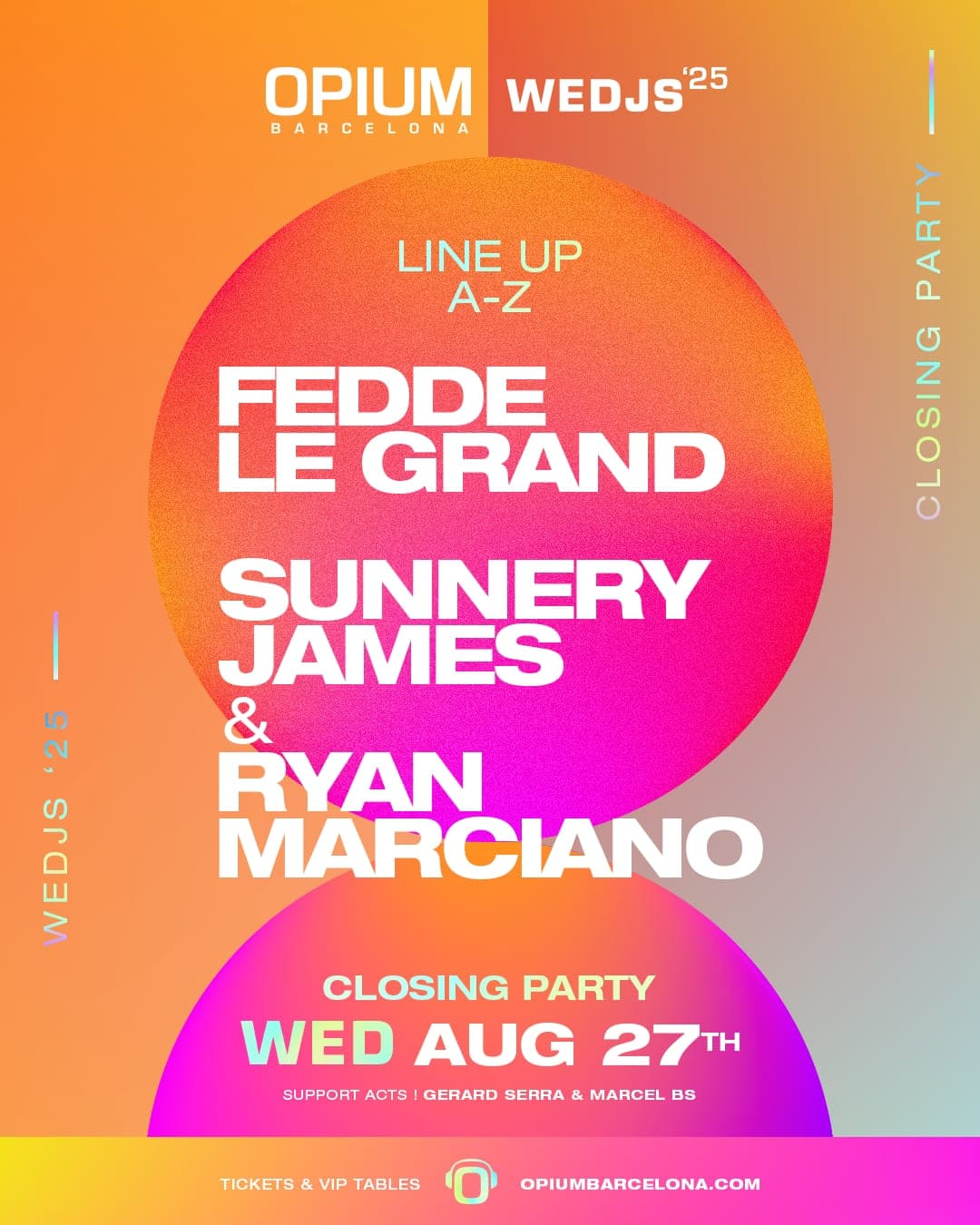 WEDJS pres. Fedde Le Grand, Sunnery James y Ryan Marciano