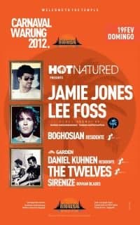 Hot Natured presents: Jamie Jones + Lee Foss